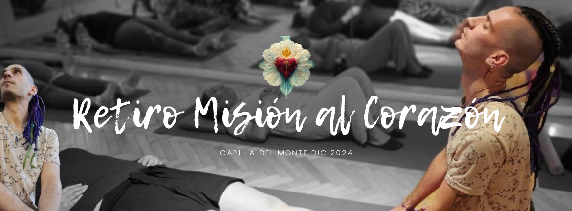 Lanzamiento Retiro Misión al Corazón, Capilla del Monte 2024