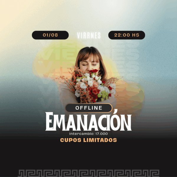 Emanación Anukhim | 01 de Agosto